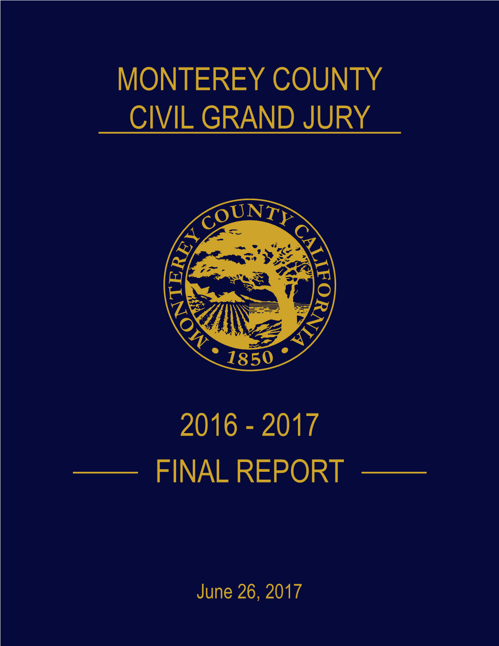 Monterey County Civil Grand Jury Final Report 2016