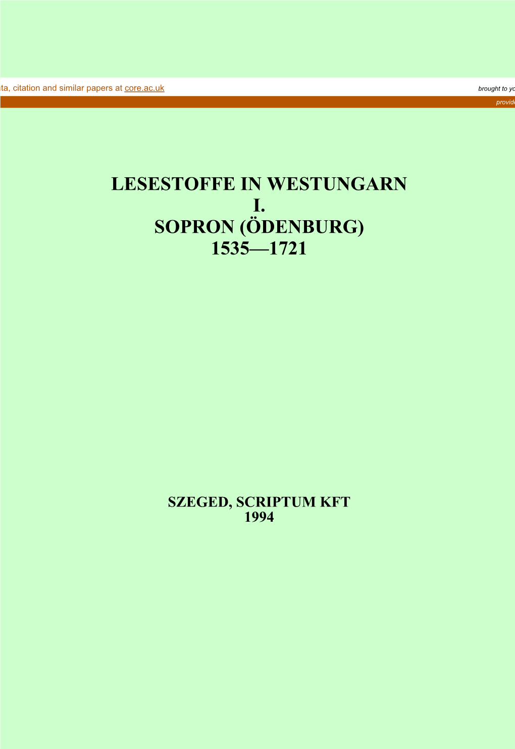 Lesestoffe in Westungarn I. Sopron (Ödenburg) 1535—1721