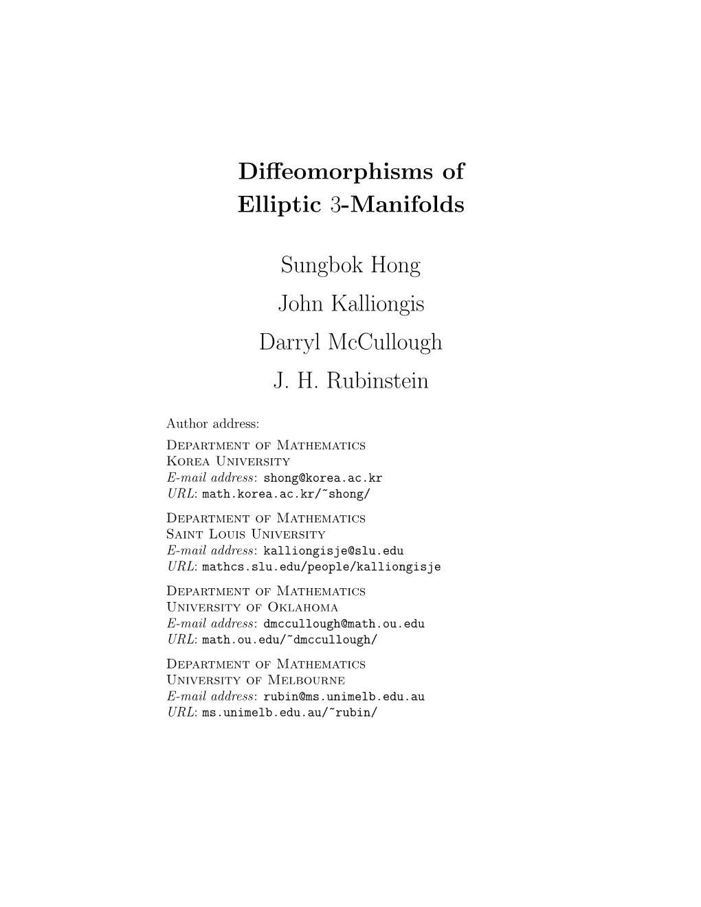 Diffeomorphisms of Elliptic 3-Manifolds Sungbok Hong John