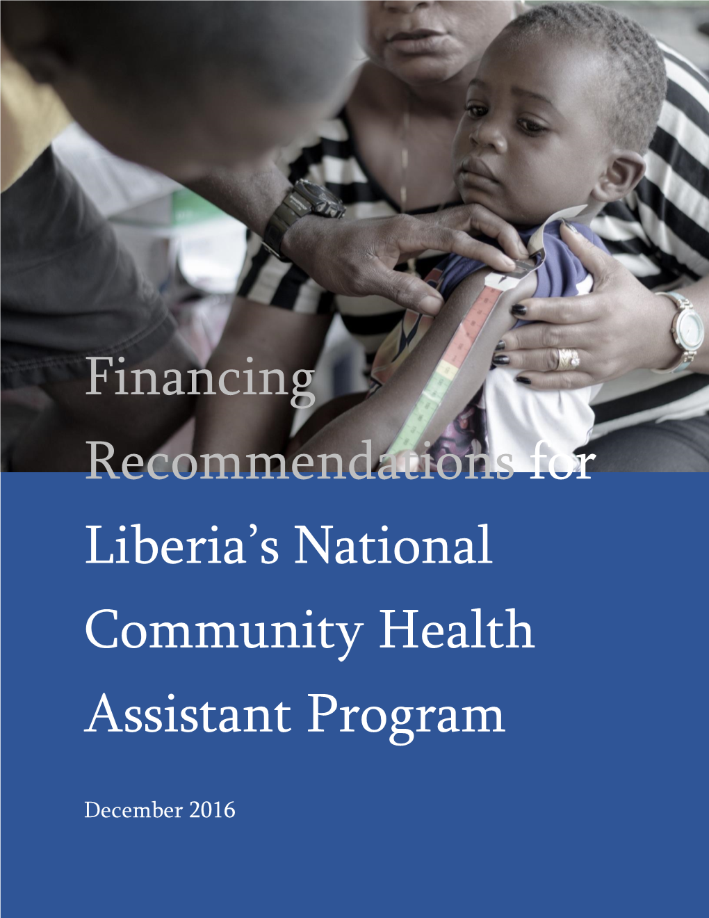 Liberia's National Community Health Assistant Program