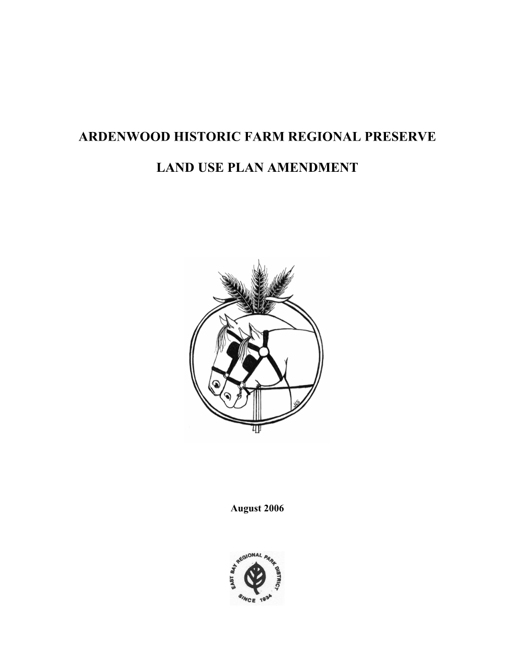 Ardenwood Historic Farm Regional Preserve Land Use