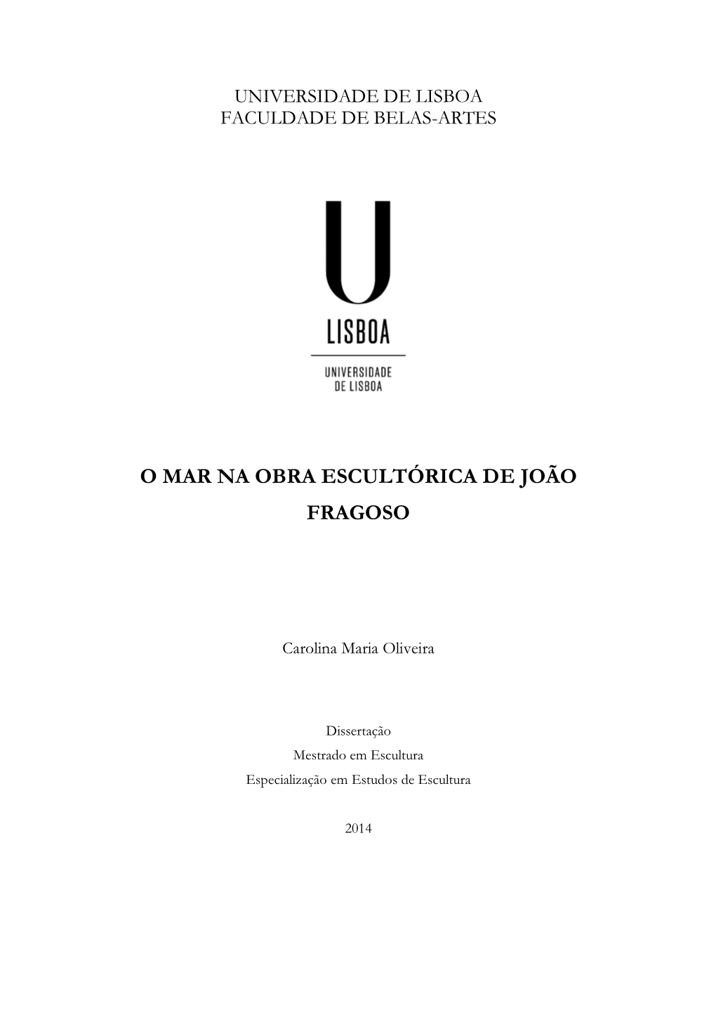 O Mar Na Obra Escultórica De João Fragoso