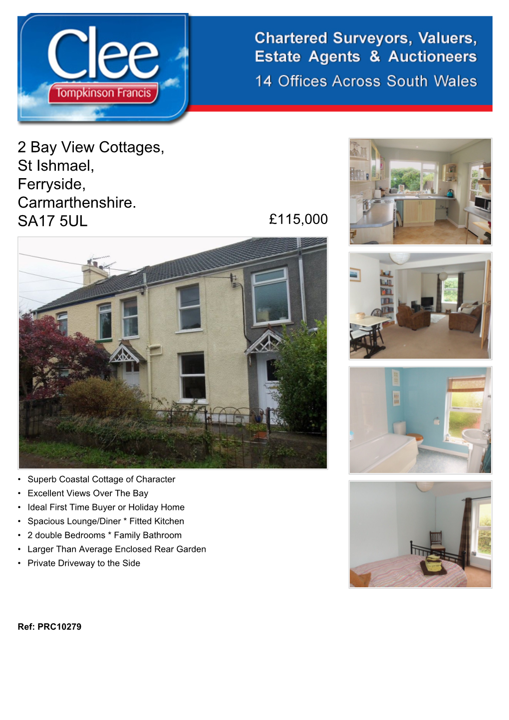 2 Bay View Cottages, St Ishmael, Ferryside, Carmarthenshire. SA17 5UL £115,000