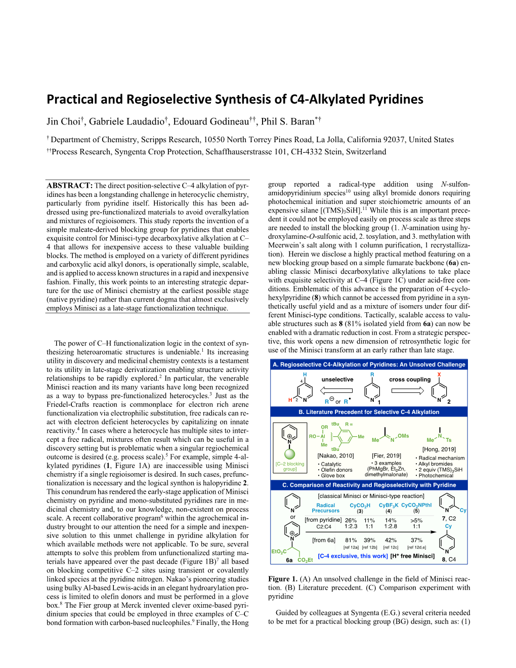 Practical and Regioselective Synthesis of C4-Alkylated Pyridines Jin Choi†, Gabriele Laudadio†, Edouard Godineau††, Phil S