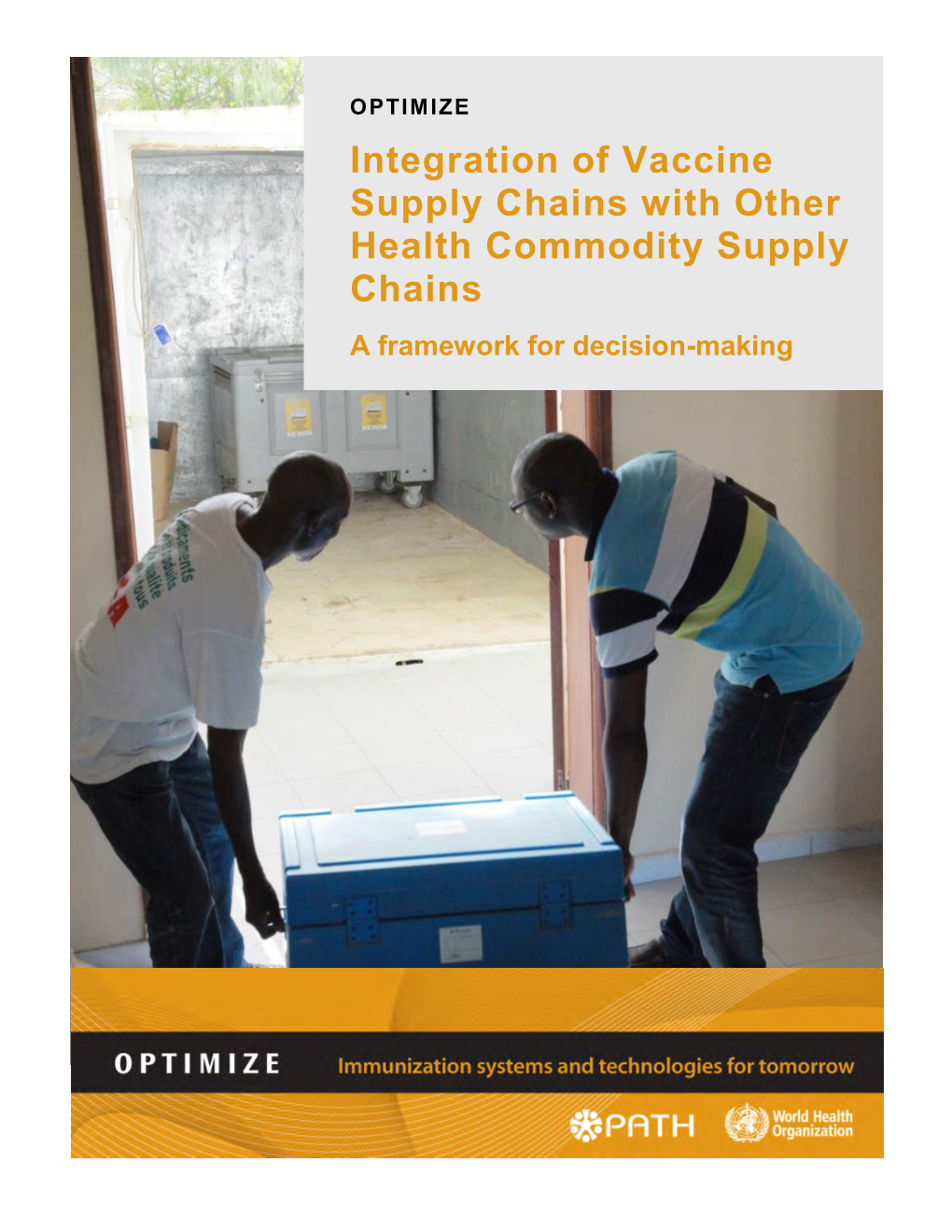 Integration of Vaccine Supply Chains with Other Health Commodity Supply Chains