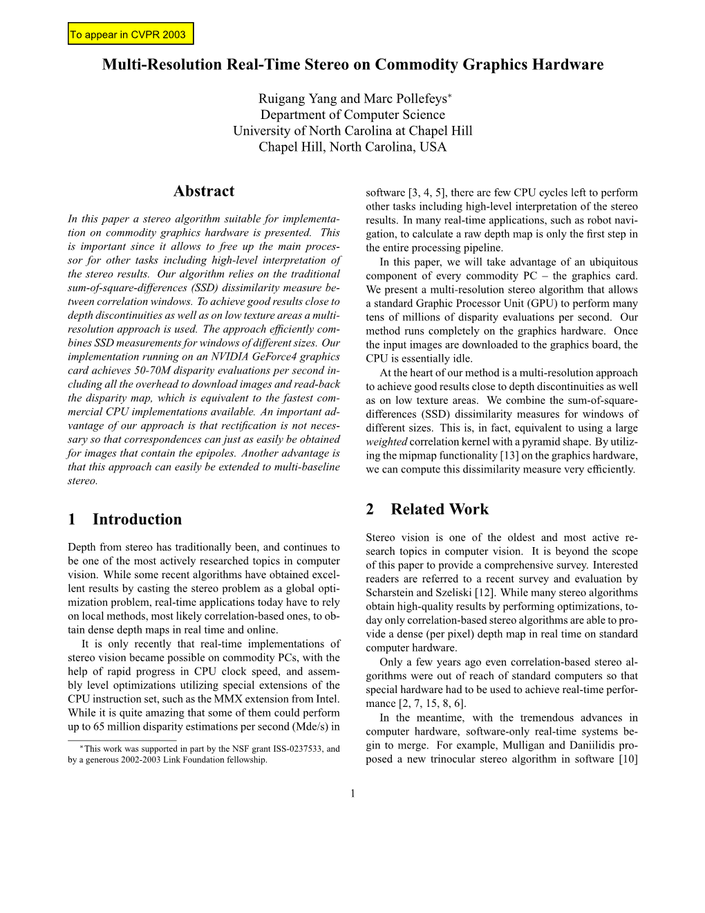 Multi-Resolution Real-Time Stereo on Commodity Graphics Hardware