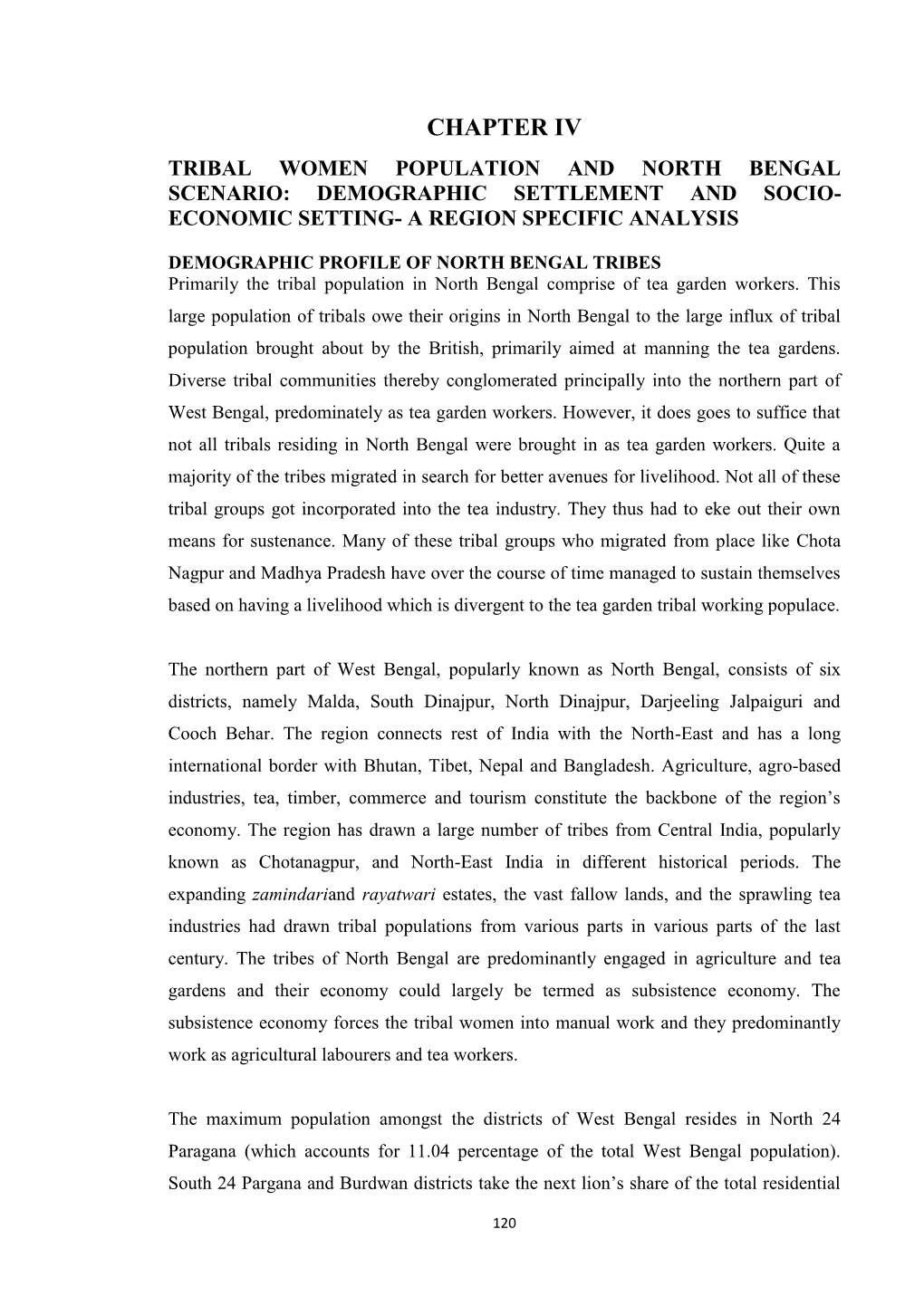 Chapter Iv Tribal Women Population and North Bengal Scenario: Demographic Settlement and Socio- Economic Setting- a Region Specific Analysis