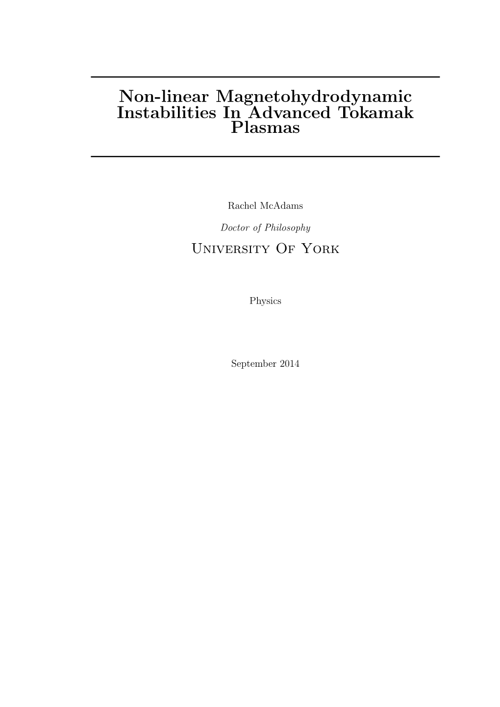 Non-Linear Magnetohydrodynamic Instabilities in Advanced Tokamak Plasmas