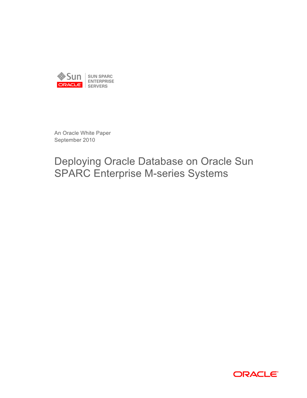 Deploying Oracle Database on Oracle Sun SPARC Enterprise M-Series Systems