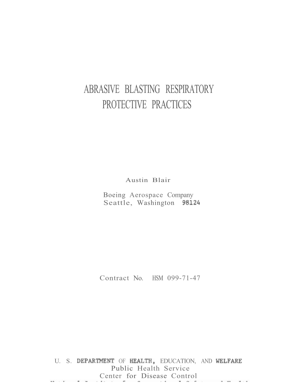 Abrasive Blasting Respiratory Protective Practices: NIOSH 74-104