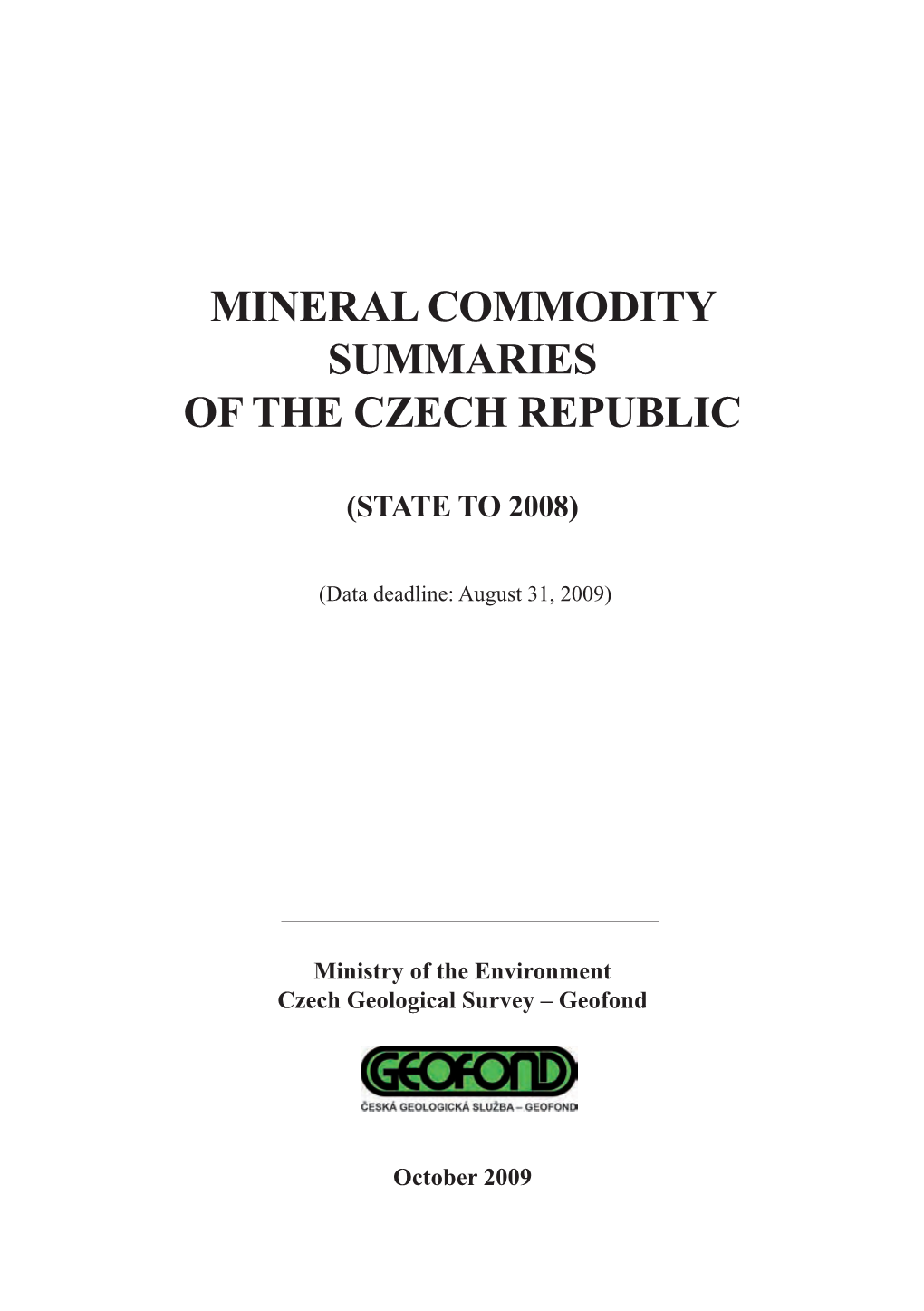 Mineral Commodity Summaries of the Czech Republic