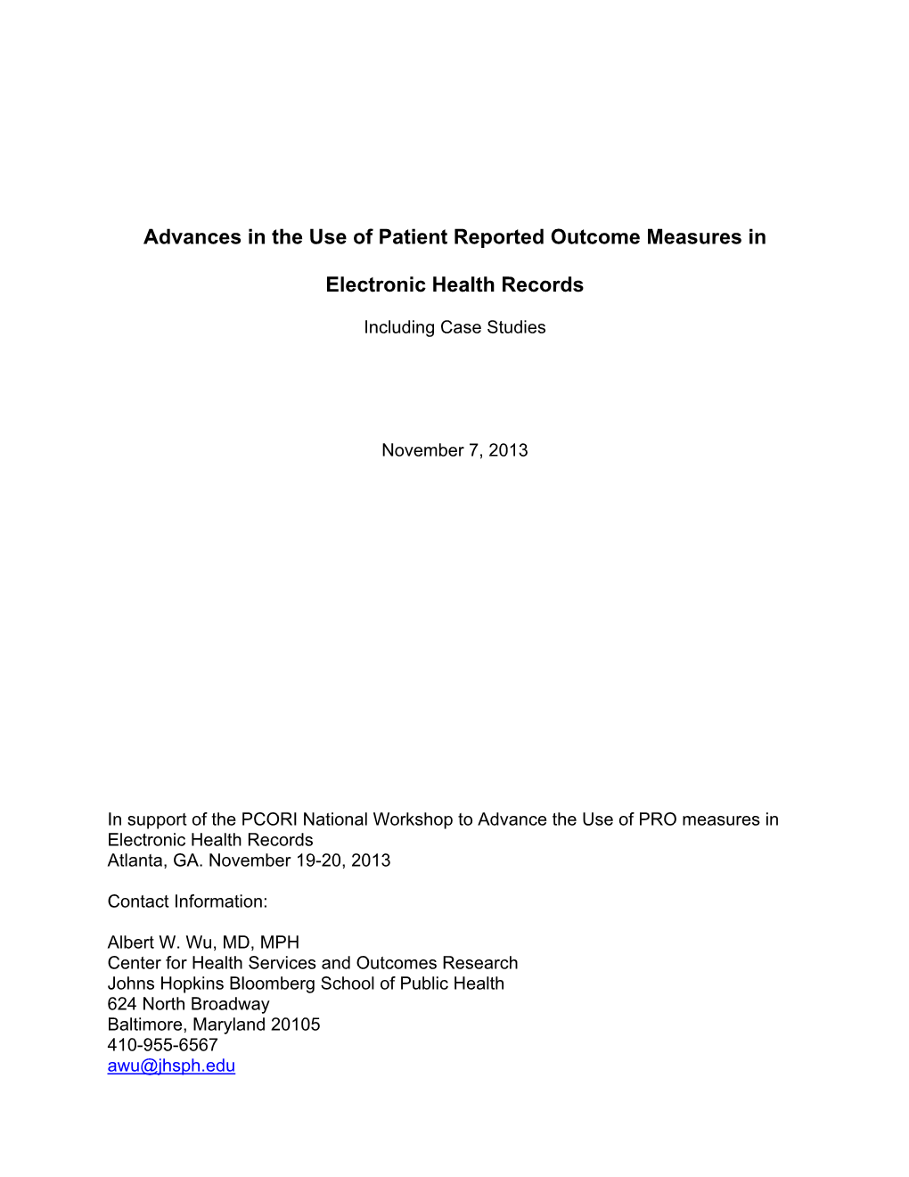 Advances in the Use of Patient Reported Outcome Measures In