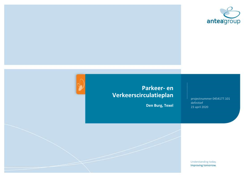 Parkeer- En Verkeerscirculatieplan Projectnummer 0454177.101 Definitief Den Burg, Texel 23 April 2020