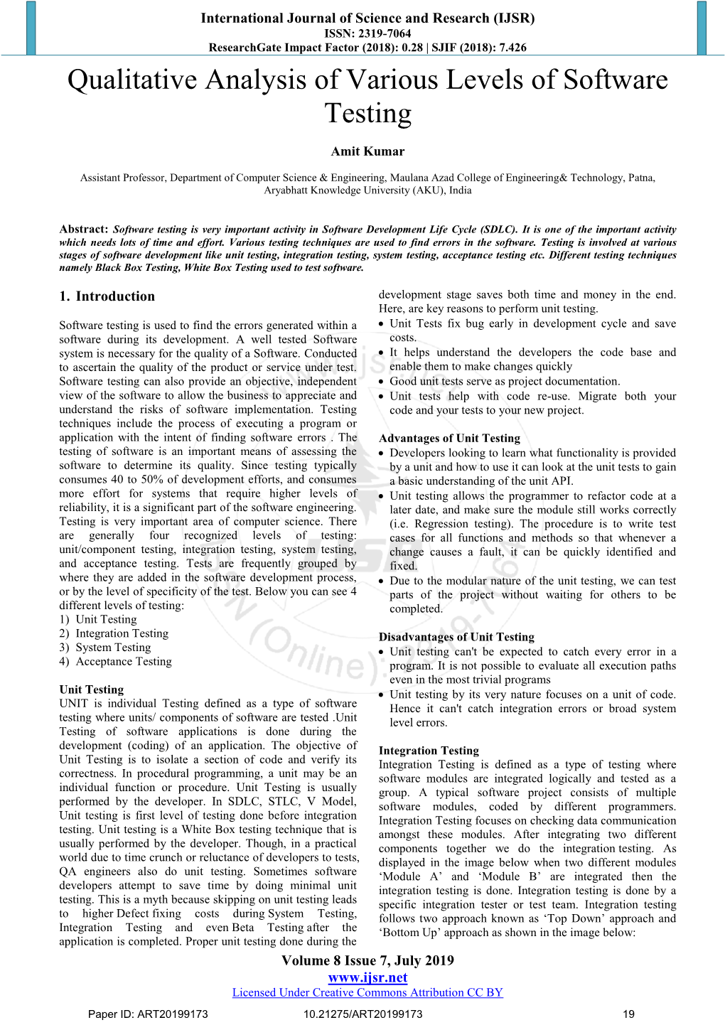 Qualitative Analysis of Various Levels of Software Testing