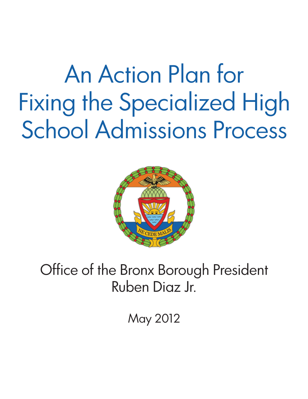 An Action Plan for Fixing the Specialized High School Admissions Process