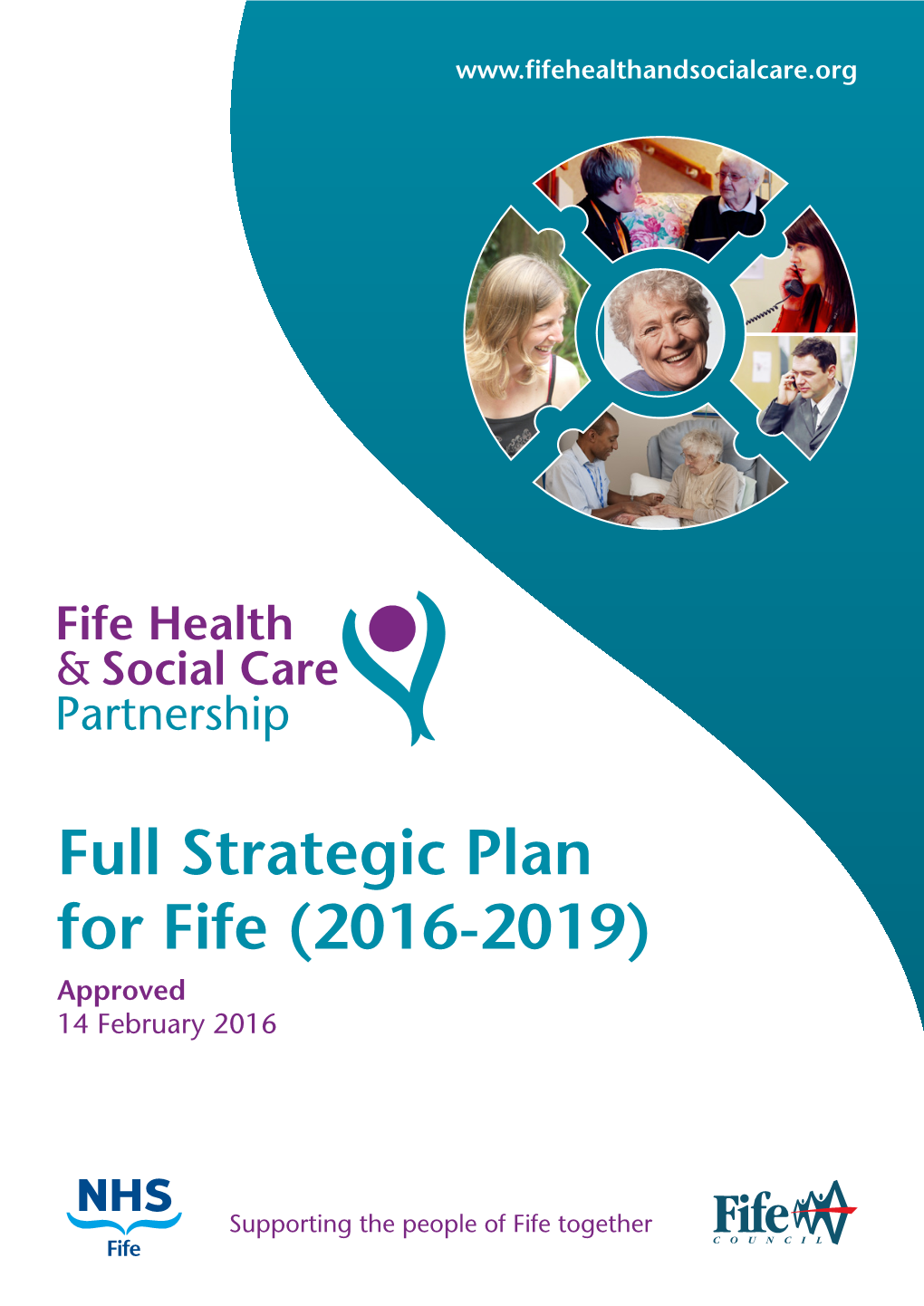 Full Strategic Plan for Fife (2016-2019) Approved 14 February 2016