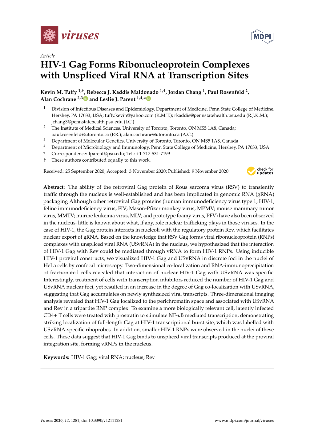 HIV-1 Gag Forms Ribonucleoprotein Complexes with Unspliced Viral RNA at Transcription Sites