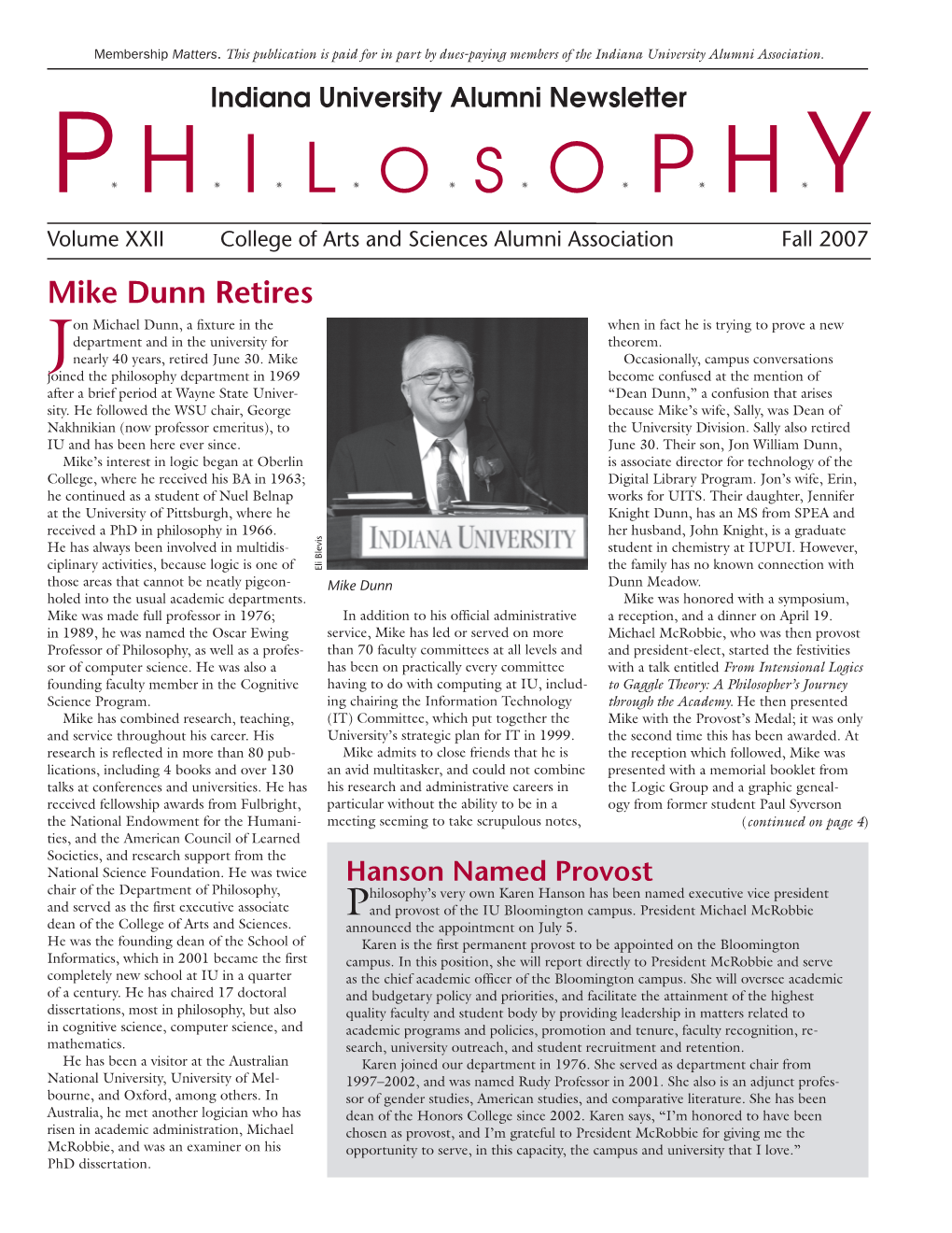 Mike Dunn Retires on Michael Dunn, a Fixture in the When in Fact He Is Trying to Prove a New Department and in the University for Theorem