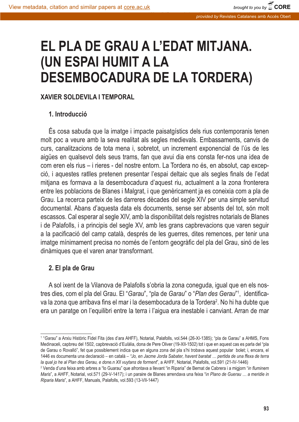 El Pla De Grau a L'edat Mitjana. (Un Espai Humit a La Desembocadura De La Tordera)