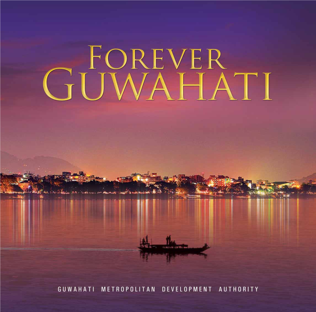 Forever Guwahati 3 Guwahati Metropolitan Development Authority Government of Assam Bhangagarh, Guwahati