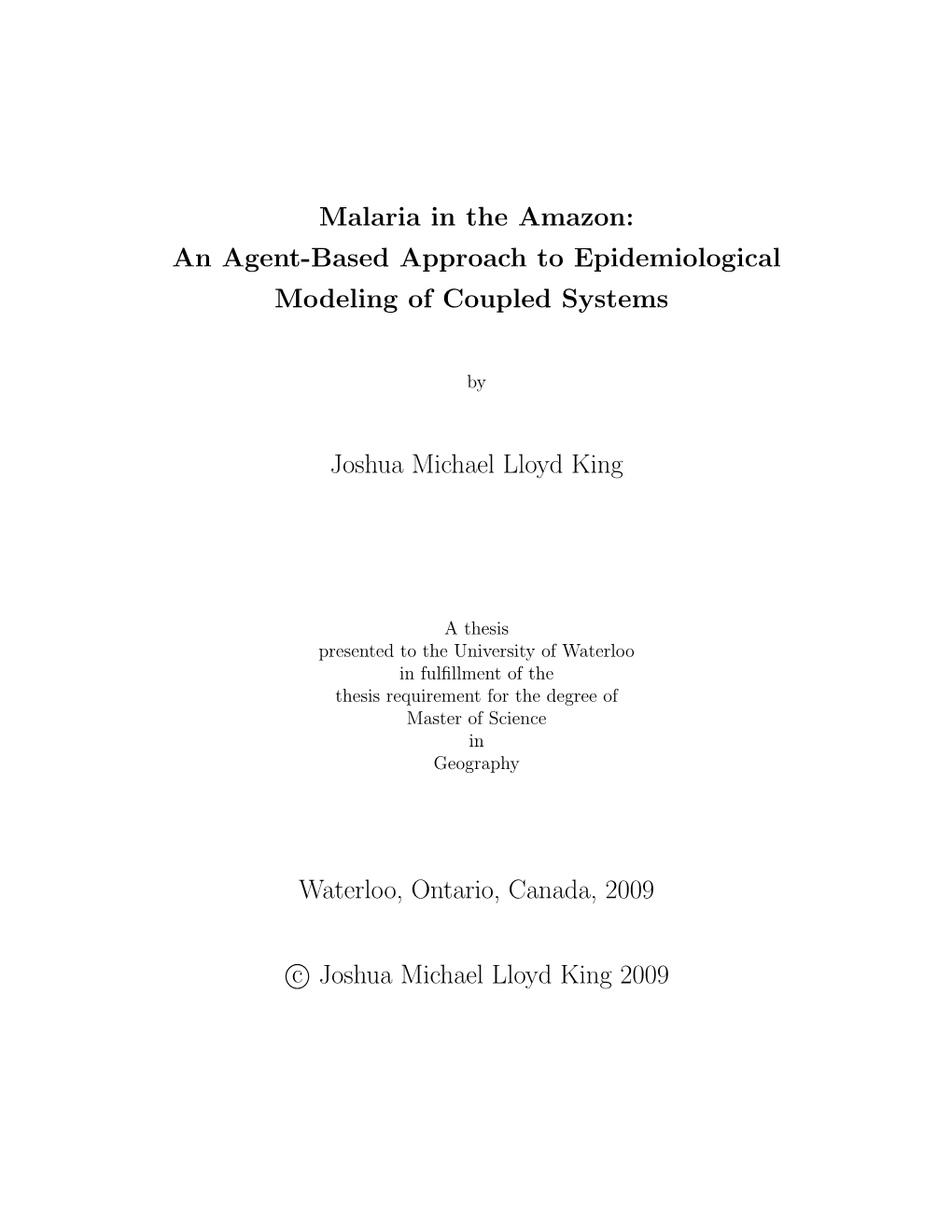 Malaria in the Amazon: an Agent-Based Approach to Epidemiological Modeling of Coupled Systems