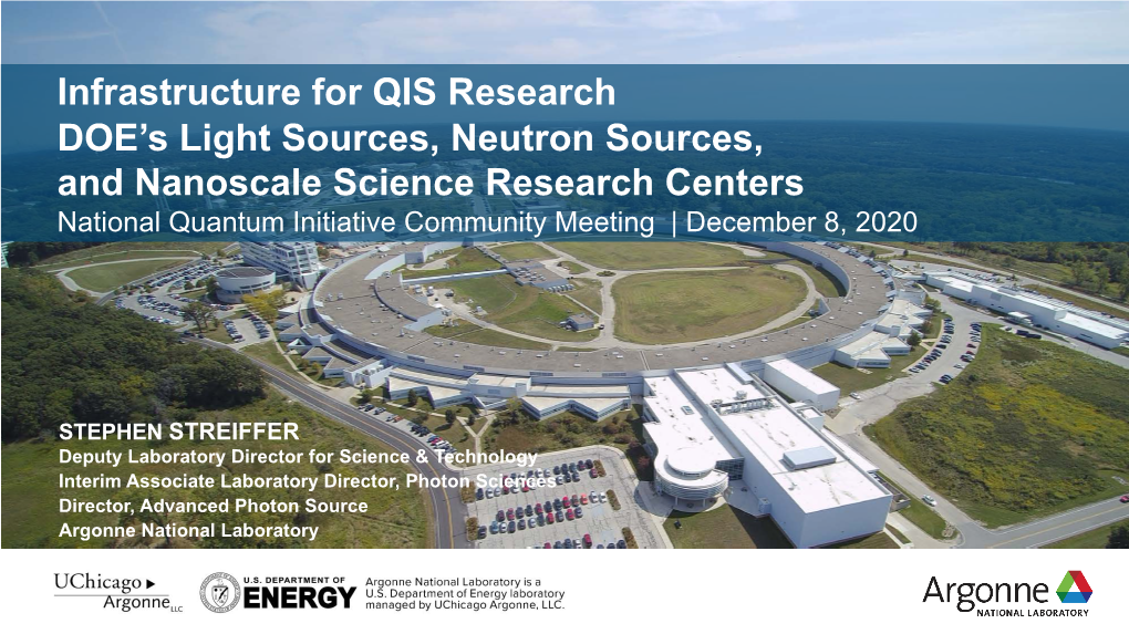 Infrastructure for QIS Research DOE's Light Sources, Neutron Sources