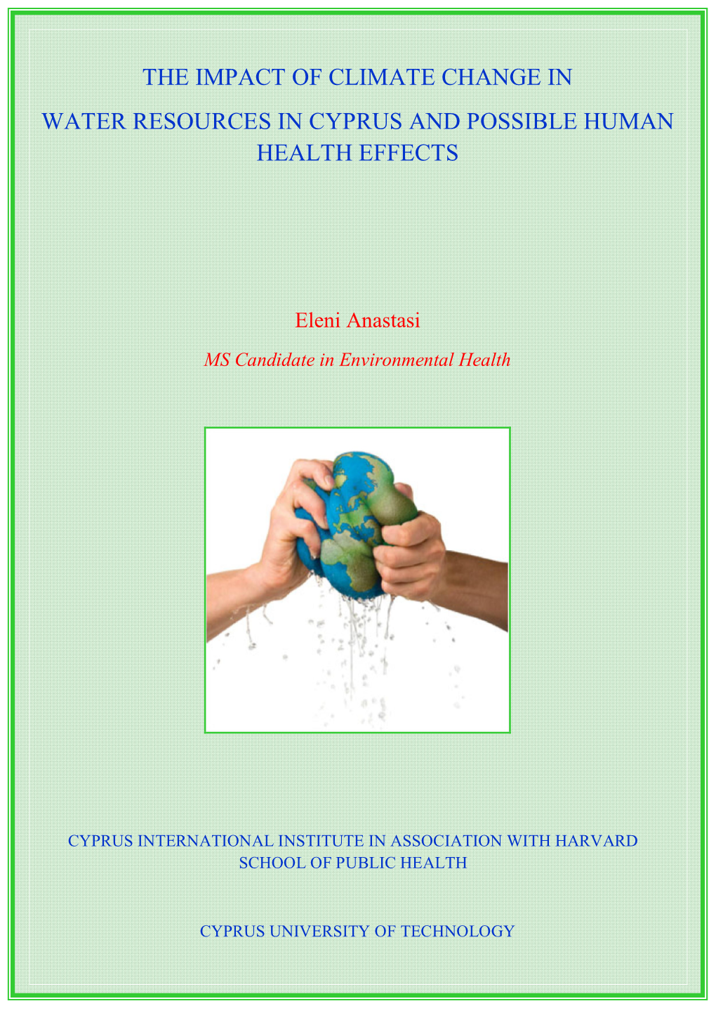 The Impact of Climate Change in Water Resources in Cyprus and Possible Human Health Effects