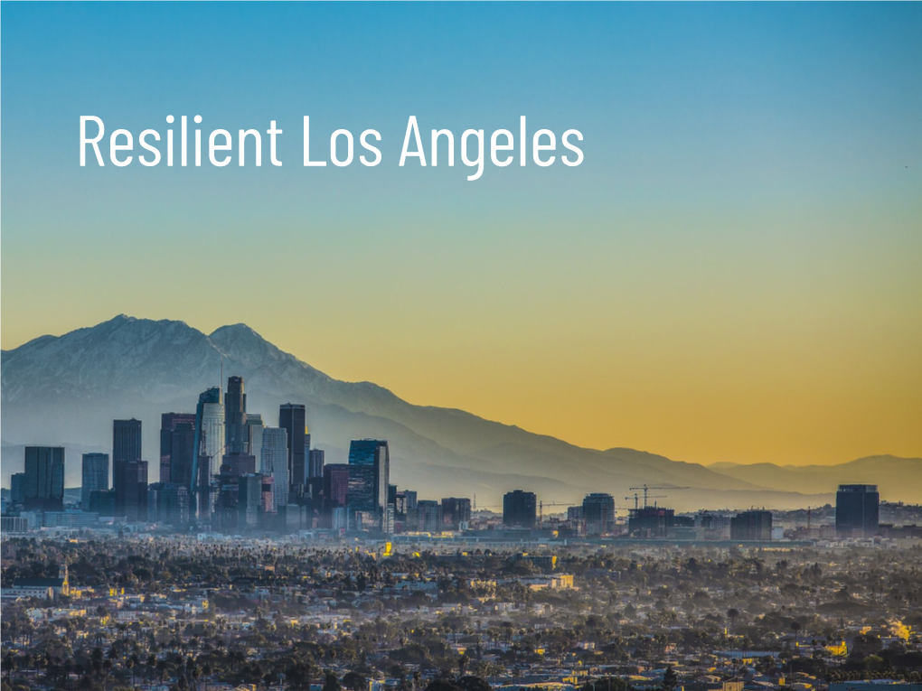 Resilient Los Angeles Resilient Los Angeles