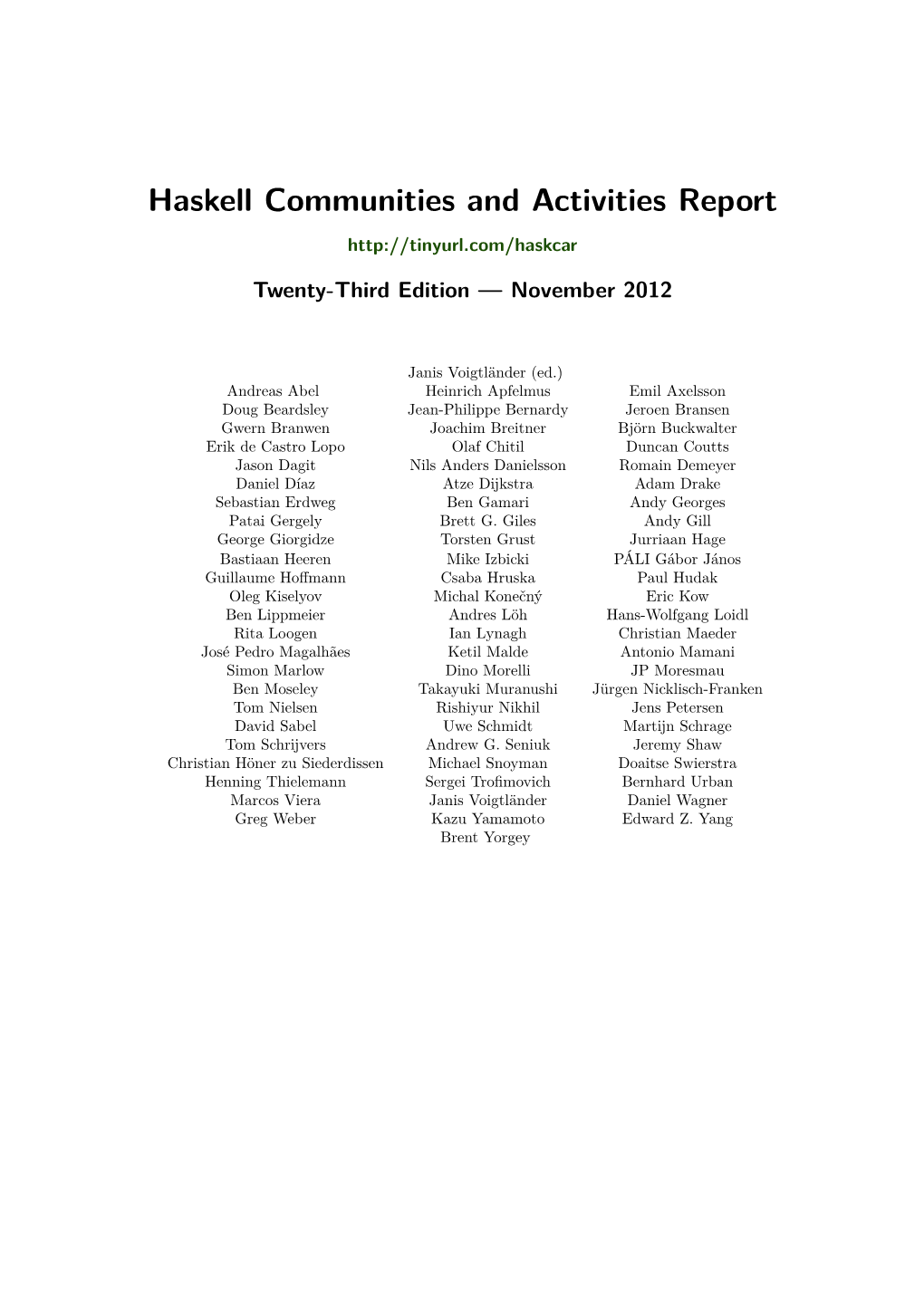 Haskell Communities and Activities Report