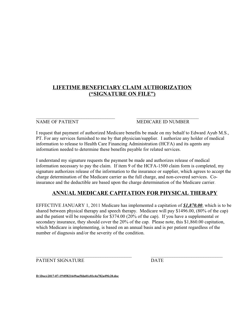 Lifetime Beneficiary Claim Authorization