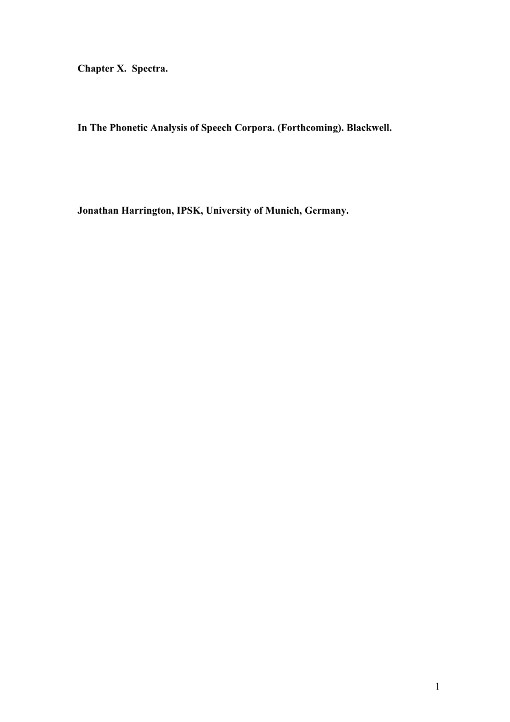 The Material in This Chapter Provides an Introduction to the Analysis of Spectral Speech