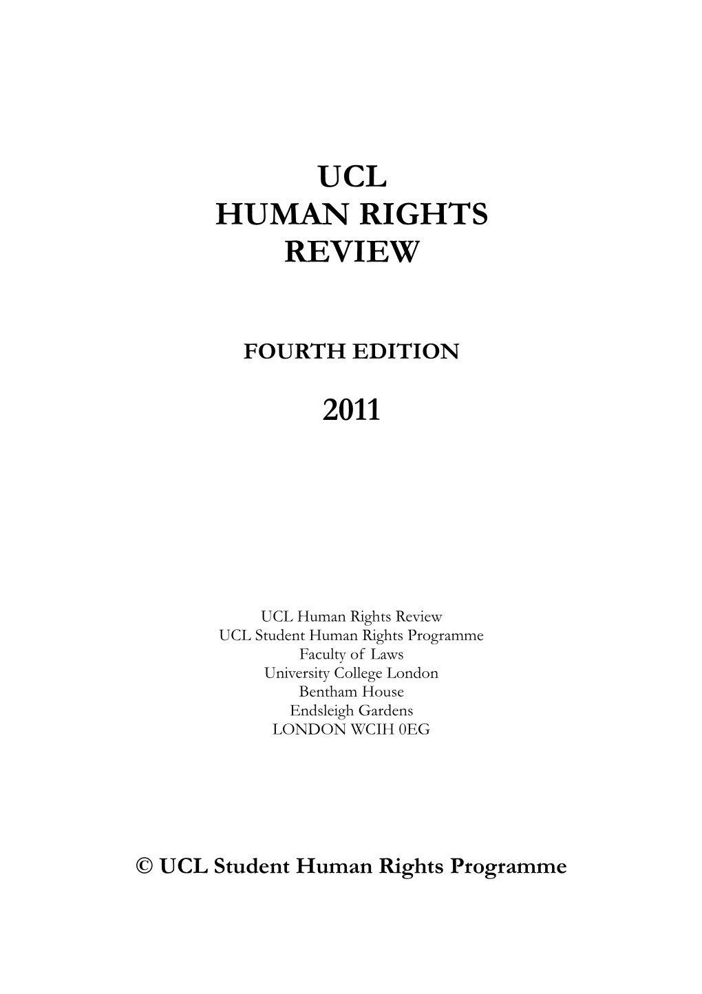 Ucl Human Rights Review 2011