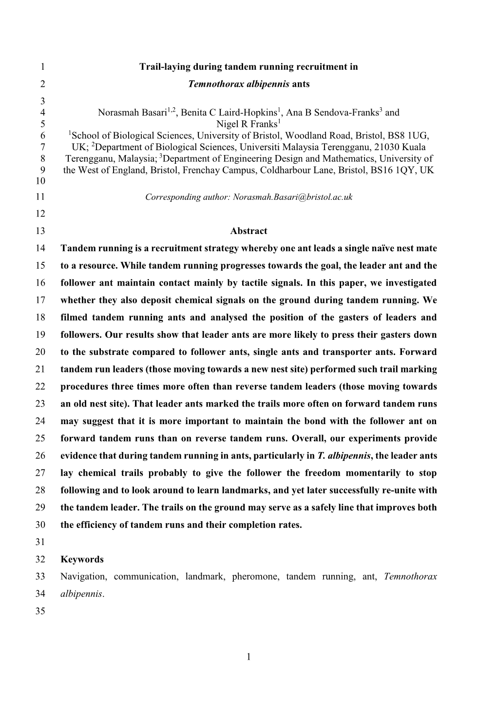 1 Trail-Laying During Tandem Running Recruitment in 1 Temnothorax