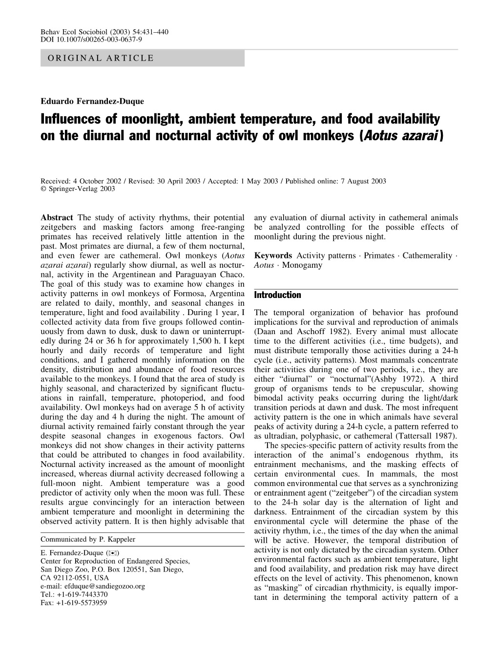 Influences of Moonlight, Ambient Temperature, and Food Availability on the Diurnal and Nocturnal Activity of Owl Monkeys (Aotus Azarai )