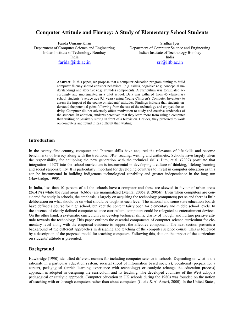 Computer Attitude and Fluency: a Study of Elementary School Students