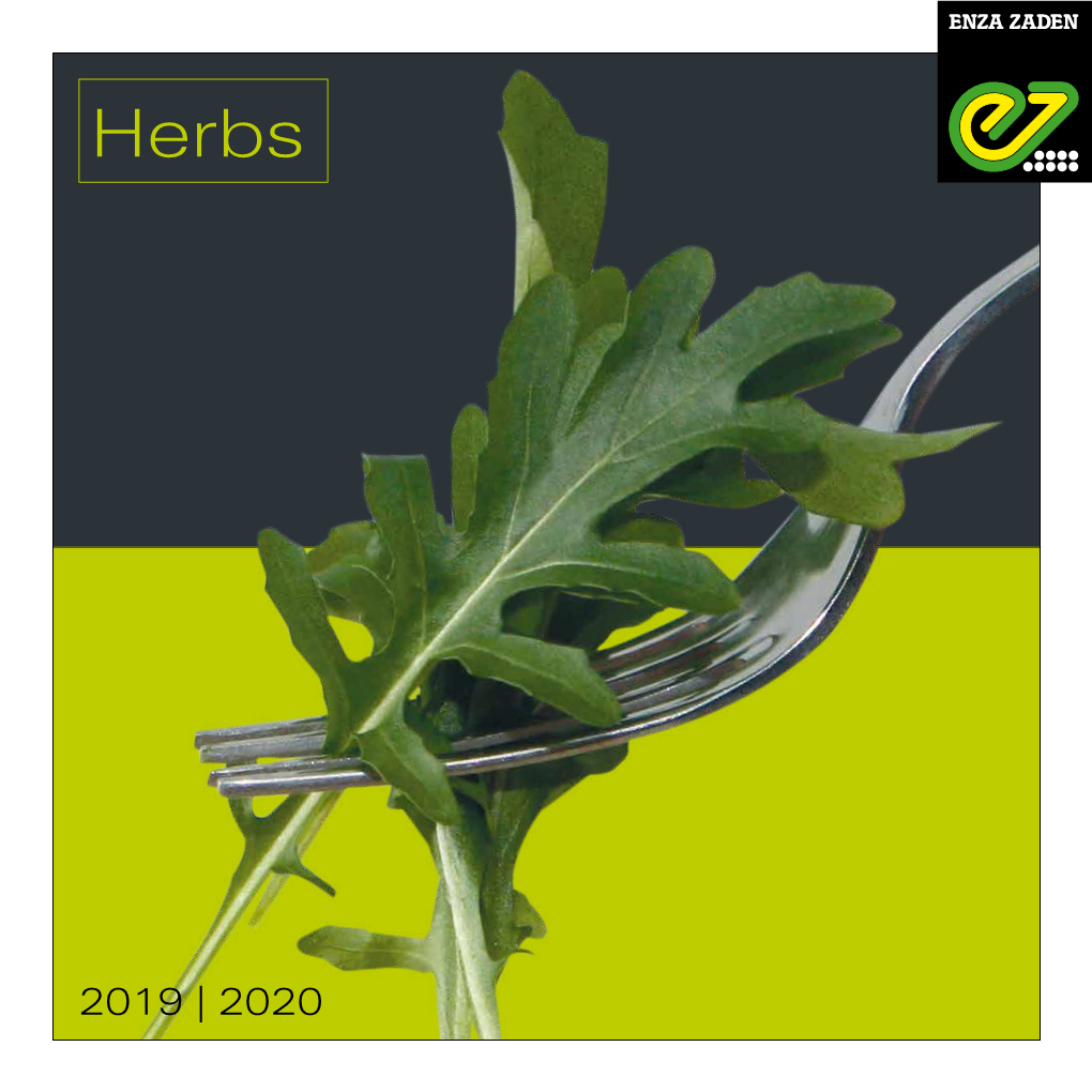 2019 | 2020 New Generation and Well-Known Herb Varieties