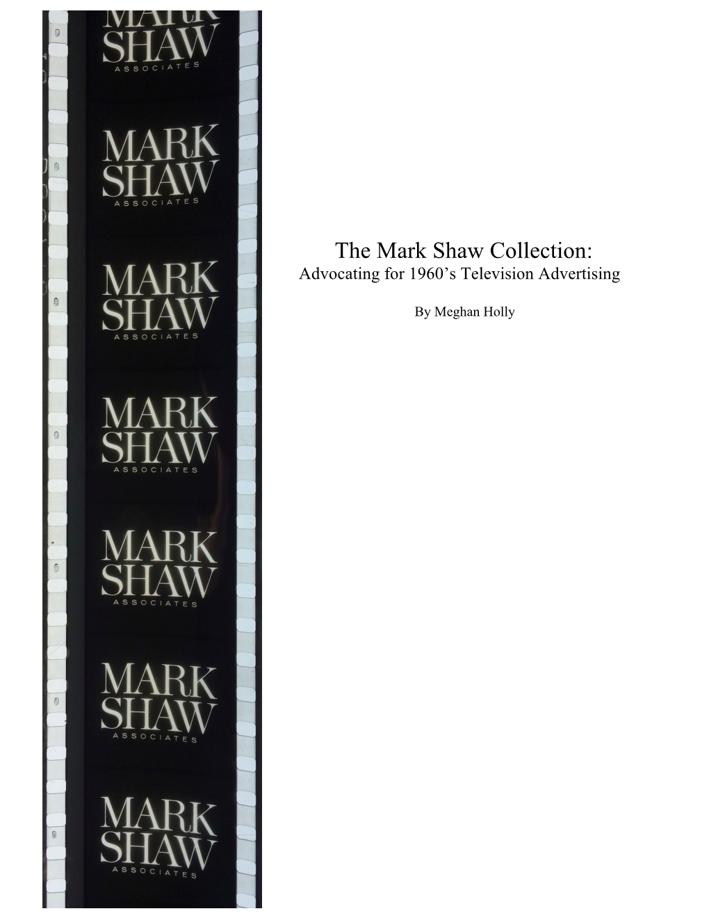 The Mark Shaw Collection: Advocating for 1960’S Television Advertising