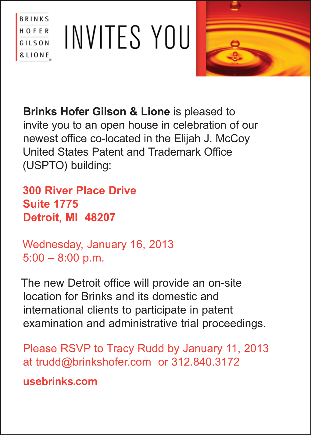 Brinks Hofer Gilson & Lione Is Pleased to Invite You to an Open House In