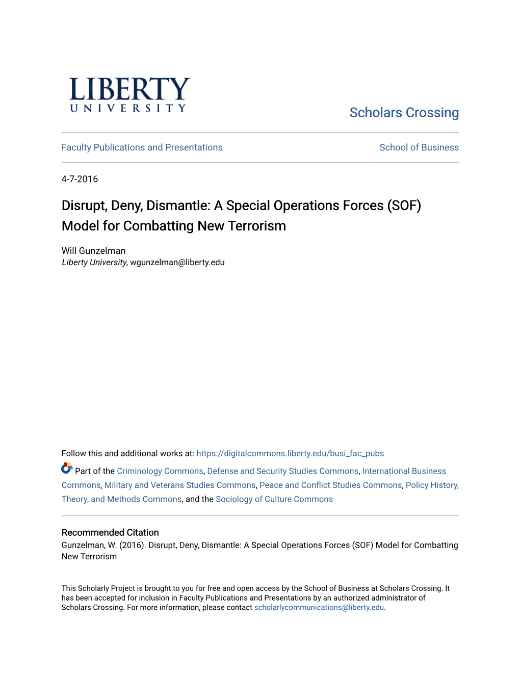 Disrupt, Deny, Dismantle: a Special Operations Forces (SOF) Model for Combatting New Terrorism