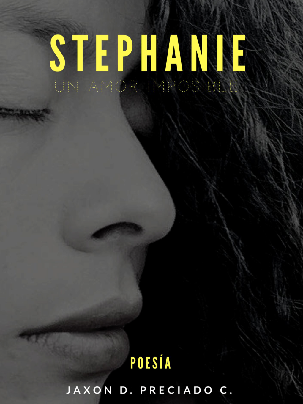 Stephanie, Un Amor Imposible - Poesía