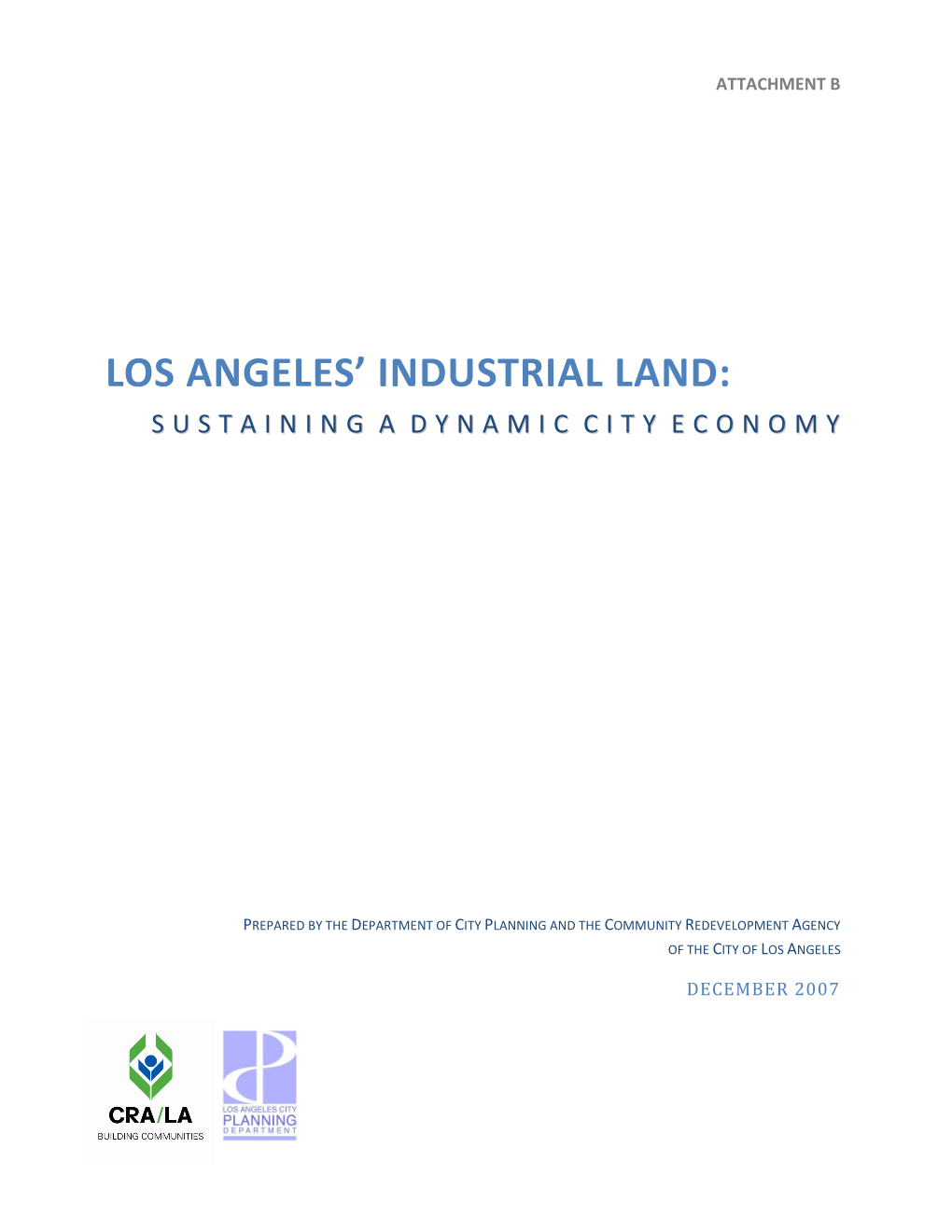 Los Angeles Industrial Land: Sustaining a Dynamic City Economy