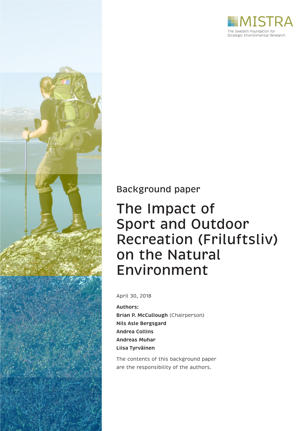 The Impact of Sport and Outdoor Recreation (Friluftsliv) on the Natural Environment