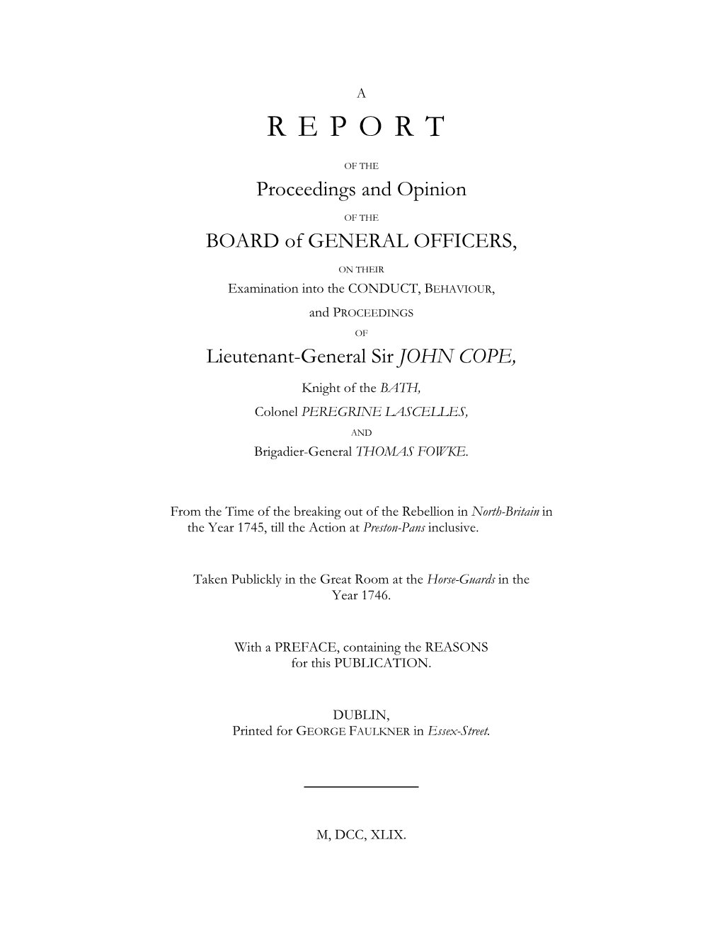 A Report of the Proceedings and Opinion of the Board of General