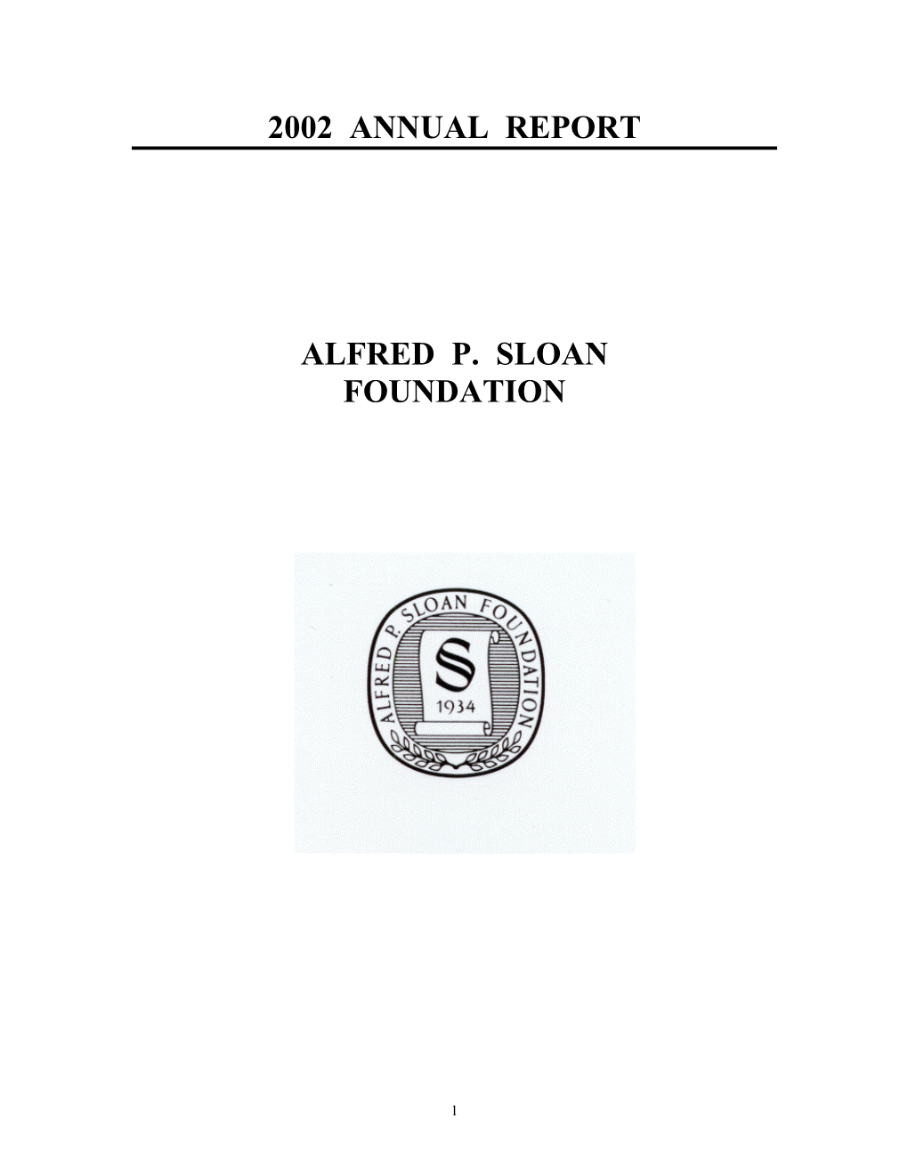 2002 Annual Report Alfred P. Sloan Foundation