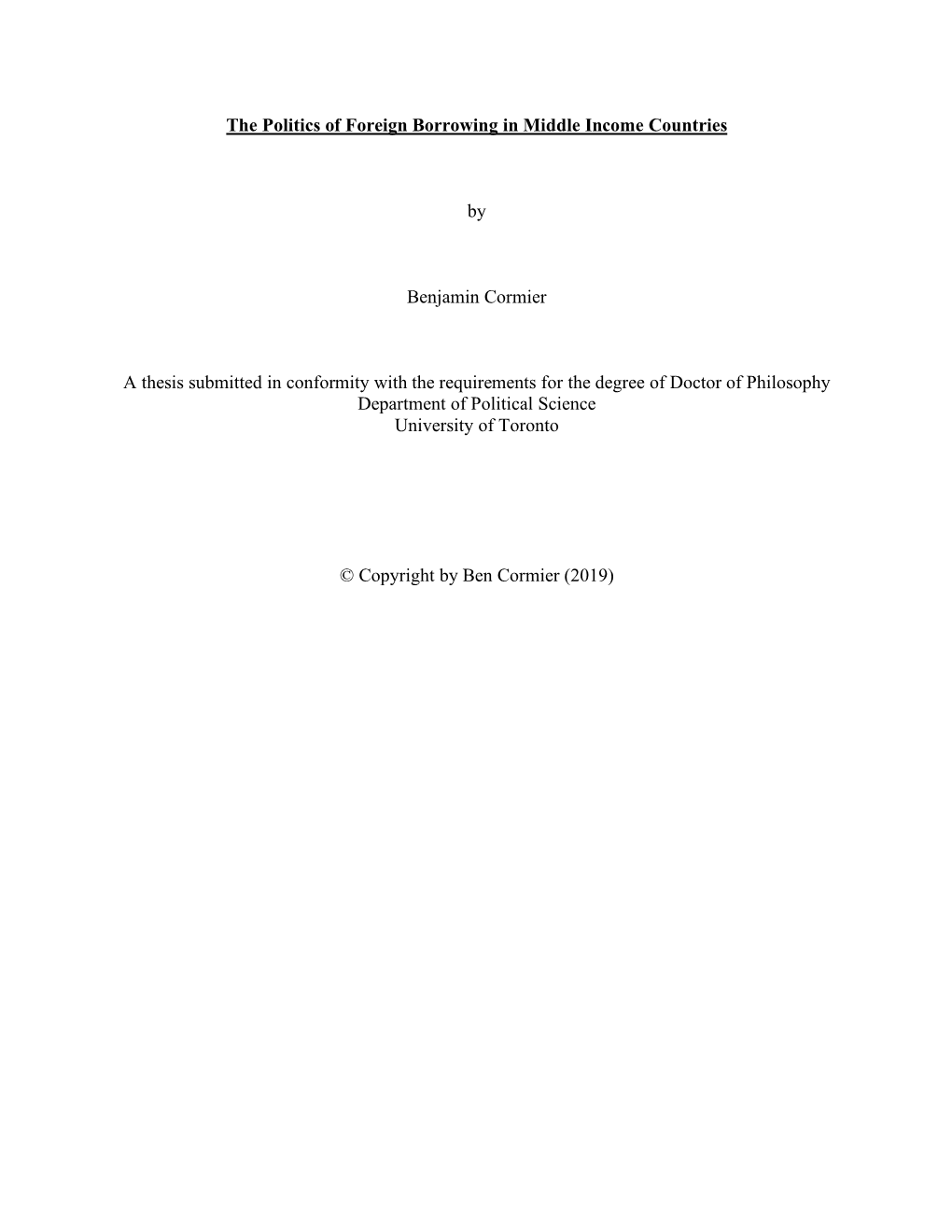 The Politics of Foreign Borrowing in Middle Income Countries