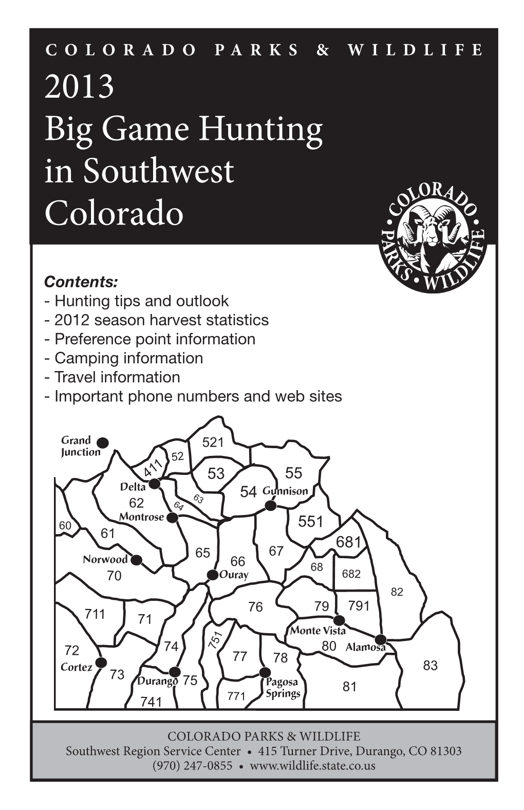 2013 Big Game Hunting in Southwest Colorado