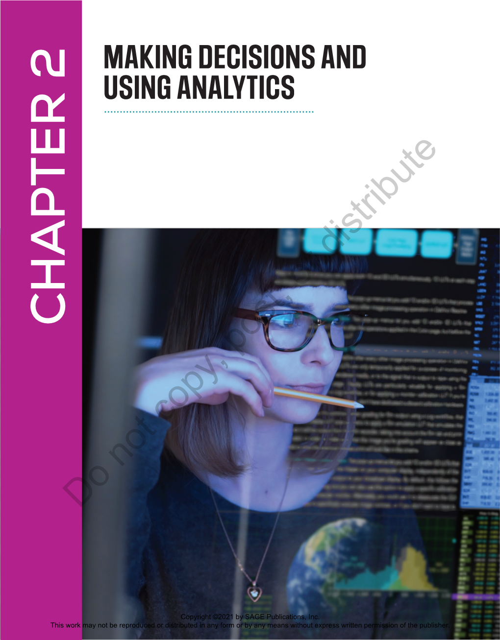 Chapter 2. Making Decisions and Using Analytics Chapter 3
