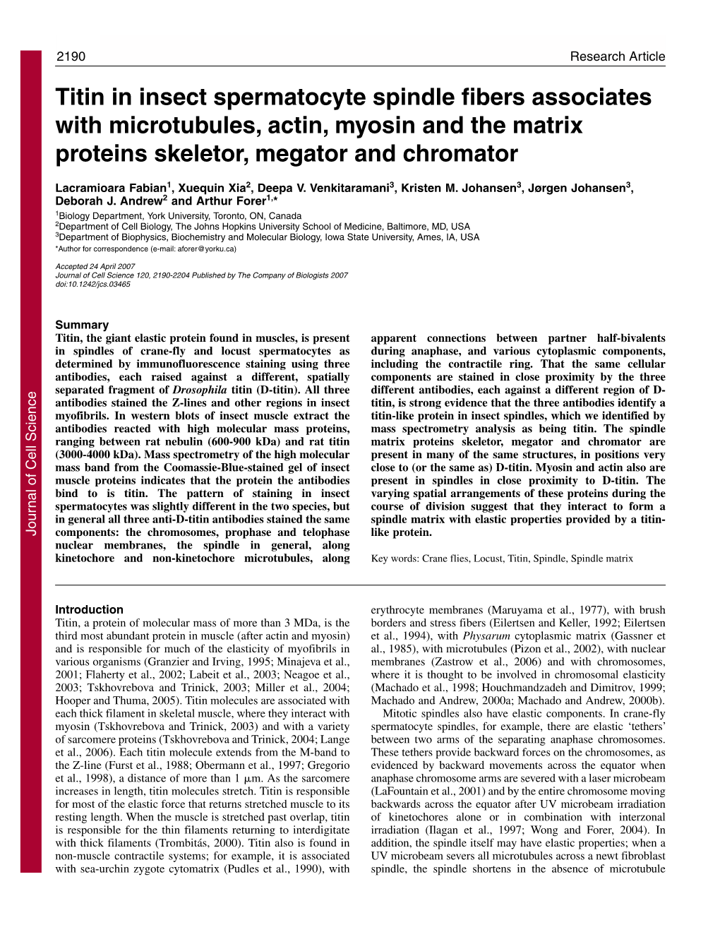 Titin in Insect Spermatocyte Spindle Fibers Associates with Microtubules, Actin, Myosin and the Matrix Proteins Skeletor, Megator and Chromator