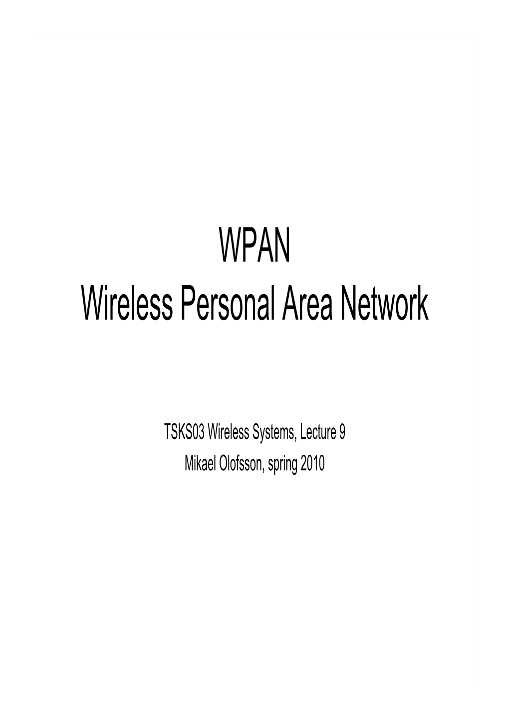 WPAN Wireless Personal Area Network