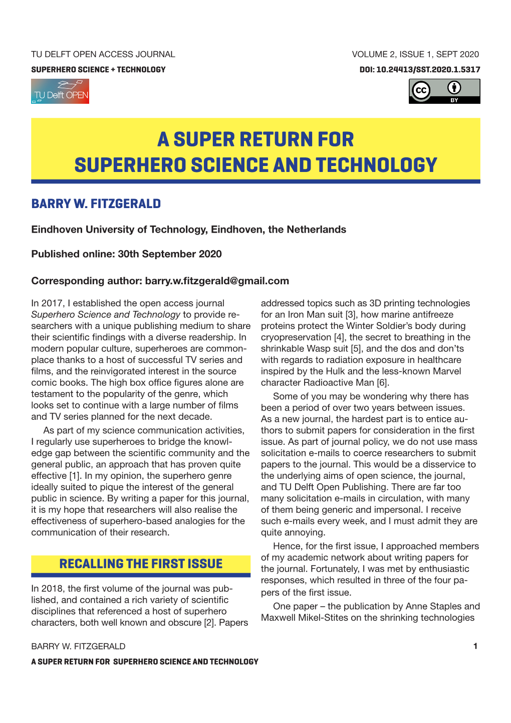 A Super Return for Superhero Science and Technology